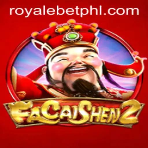 FaCaiShen2: A Glimpse into the Thrilling World of Royale Bet