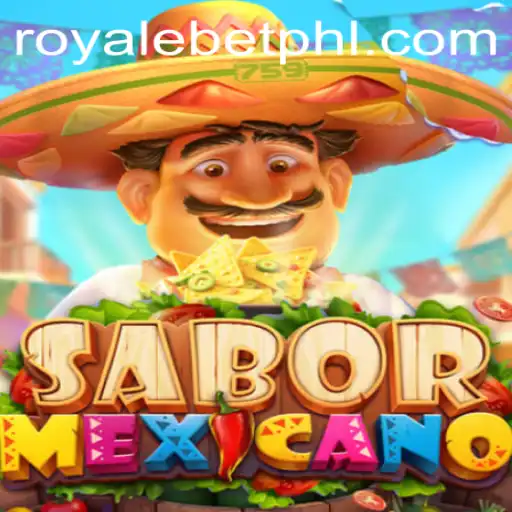 Exploring SaborMexicano: A Fusion of Culture and Excitement in Royale Bet Gaming