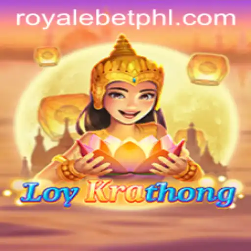 LoyKrathong: The Exciting Twist of Royale Bet