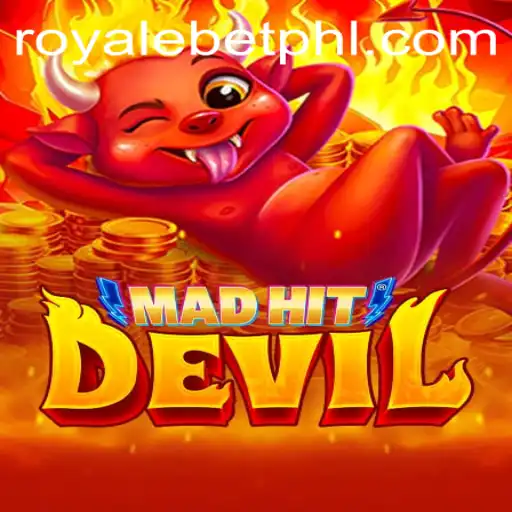 MadHitDevil: The Exciting 'Royale Bet' Game Taking the World by Storm